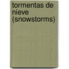 Tormentas de Nieve (Snowstorms) door Jim Mezzanotte