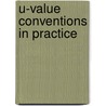 U-Value Conventions In Practice by Sean Doran