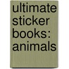 Ultimate Sticker Books: Animals door Dk Publishing