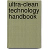 Ultra-Clean Technology Handbook by Tadahiro Ohmi