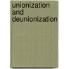 Unionization And Deunionization door John L. Lawler