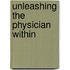 Unleashing the Physician Within