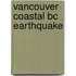 Vancouver Coastal Bc Earthquake