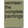Vermeer: The Complete Paintings by Walter Liedtke