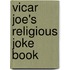 Vicar Joe's Religious Joke Book