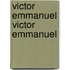 Victor Emmanuel Victor Emmanuel
