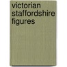 Victorian Staffordshire Figures door Adrian Harding