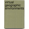 Virtual Geographic Environments door Michael Batty