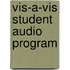 Vis-A-Vis Student Audio Program