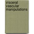 Visceral Vascular Manipulations