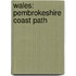 Wales: Pembrokeshire Coast Path