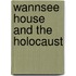 Wannsee House And The Holocaust