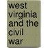 West Virginia and the Civil War