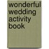 Wonderful Wedding Activity Book