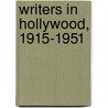 Writers In Hollywood, 1915-1951 by Sir Ian Hamilton