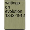 Writings on Evolution 1843-1912 door Alfred Russell Wallace