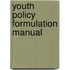 Youth Policy Formulation Manual