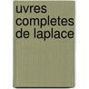 Uvres Completes De Laplace by Pierre Simon Laplace