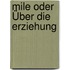 mile oder Über die Erziehung