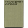 'Ordnungsgemäße Überführung' door R.M. Douglas