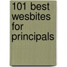 101 Best Wesbites For Principals by Susan Brooks-Young