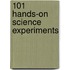 101 Hands-On Science Experiments