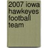 2007 Iowa Hawkeyes Football Team