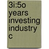 3i:5o Years Investing Industry C door R. Coopey
