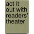 Act It Out With Readers' Theater
