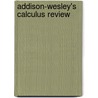 Addison-Wesley's Calculus Review door Maurice D. Weir