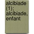 Alcibiade (1); Alcibiade, Enfant