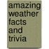 Amazing Weather Facts And Trivia