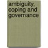 Ambiguity, Coping And Governance