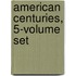 American Centuries, 5-Volume Set