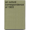 An Oxford Correspondence Of 1903 door William Warde Fowler