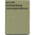 Arnold Schoenberg Correspondence