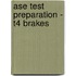 Ase Test Preparation - T4 Brakes