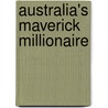 Australia's Maverick Millionaire by Margaret Way