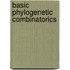 Basic Phylogenetic Combinatorics