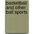 Basketball and Other Ball Sports