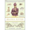 Beatrix Potter: A Life In Nature by Linda Lear