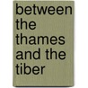 Between the Thames and the Tiber door Ted Riccardi