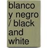 Blanco y negro / Black and White door Charles Reasoner