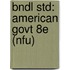 Bndl Std: American Govt 8e (Nfu)