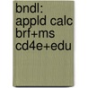 Bndl: Appld Calc Brf+Ms Cd4e+Edu door Geoffrey C. Berresford