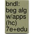 Bndl: Beg Alg W/Apps (Hc) 7e+Edu