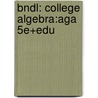 Bndl: College Algebra:Aga 5e+Edu door Ron Larson