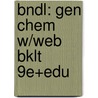 Bndl: Gen Chem W/Web Bklt 9e+Edu door Ebbing