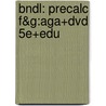 Bndl: Precalc F&G:Aga+Dvd 5e+Edu by Ron Larson