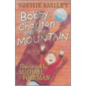 Bobby, Charlton and the Mountain door Sophie Smiley